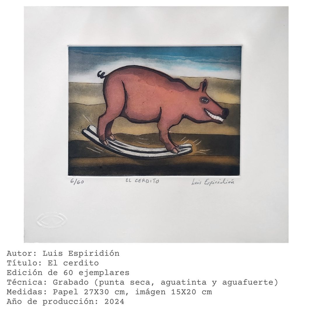 El cerdito — obra gráfica de Luis Espiridión con ficha técnica
